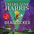 Cover Art for 9781464038396, Deadlocked by Charlaine Harris