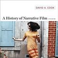 Cover Art for 9780393600773, A History of Narrative Film by David A. Cook