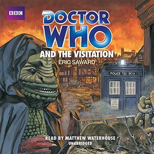 Cover Art for 9781483042886, Doctor Who and the Visitation by Eric Saward