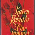 Cover Art for 9780434639526, One Summer by Karen Robards