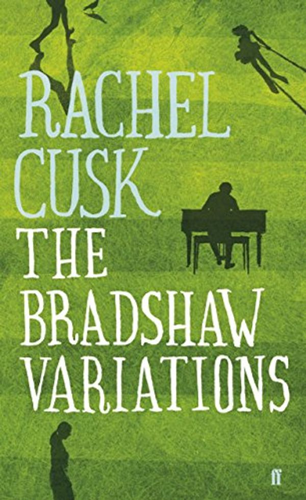 Cover Art for 9780571233588, Bradshaw Variations by Rachel Cusk