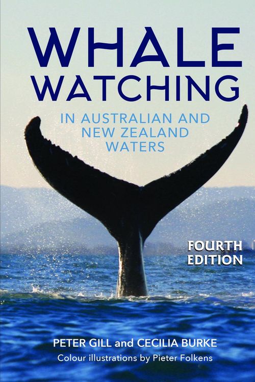 Cover Art for 9781925546064, Whale Watching in Australian and New Zealand Waters, 4th Edition by Cecilia; Gill Burke