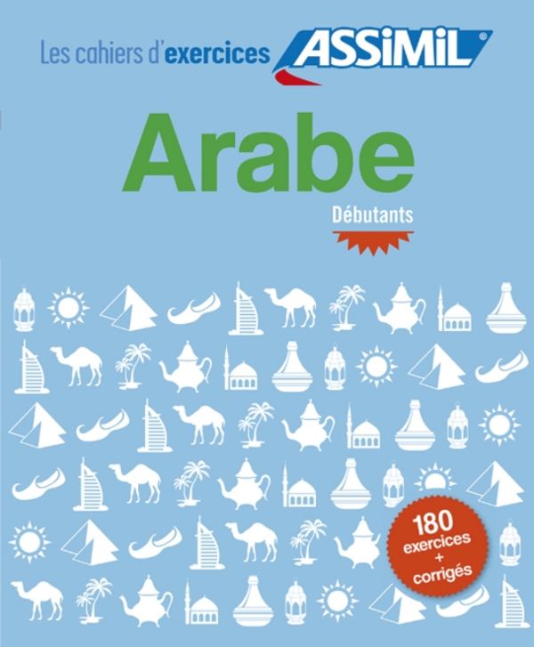 Cover Art for 9782700506600, Arabe, cahier d'exercices pour débutants by Unknown