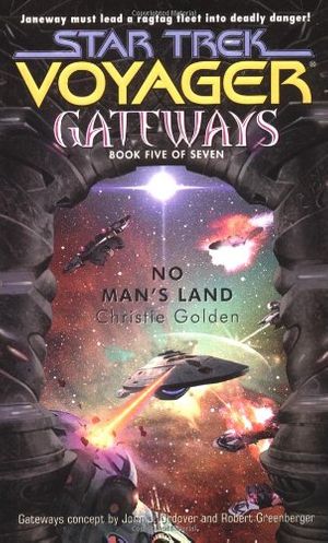 Cover Art for 9780743418577, No Man's Land: Gateways Bk.5 by Christie Golden