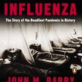 Cover Art for 9780143036494, The Great Influenza by John M. Barry