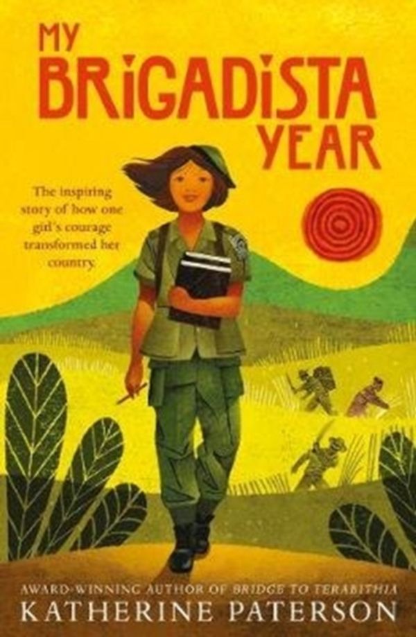 Cover Art for 9781406380811, My Brigadista Year by Katherine Paterson