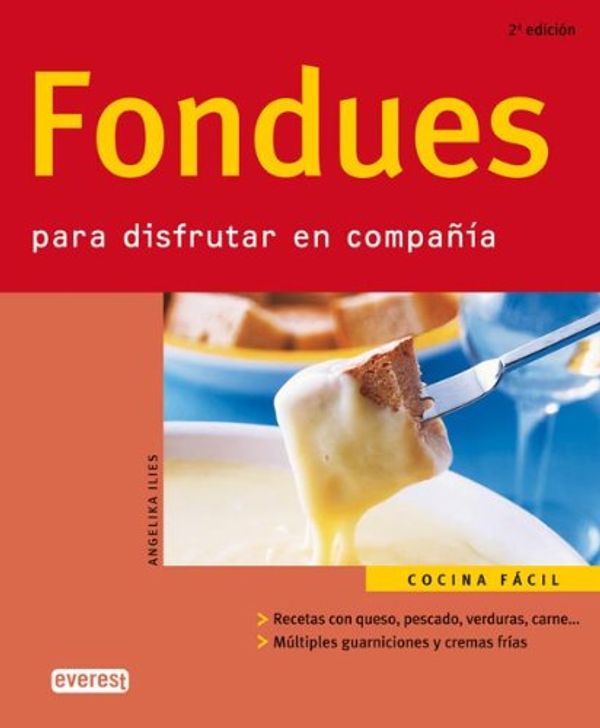 Cover Art for 9788424117122, Fondues by Ilies Angelika