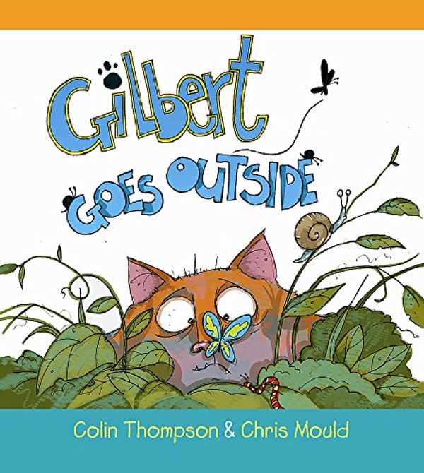 Cover Art for 9780734408761, Gilbert Goes Outside by Colin Thompson