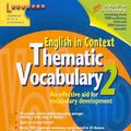 Cover Art for 9789814070218, English In Context: Thematic Vocabulary 2 - An Effective Aid for Vocabulary Development by Betty Kirkpatrick