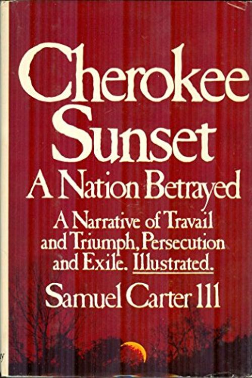 Cover Art for 9780385067355, Cherokee Sunset by Samuel Carter III