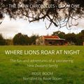 Cover Art for 9781664953048, Where Lions Roar at Night by Rosie Boom