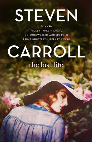 Cover Art for 9780732284817, The Lost Life by Steven Carroll