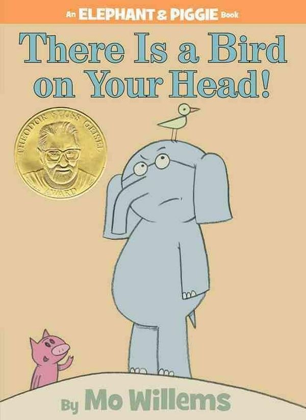 Cover Art for 9781423106869, There Is a Bird on Your Head! by Mo Willems