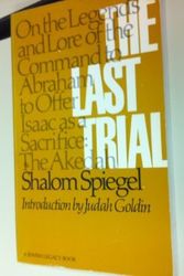 Cover Art for 9780874412901, The Last Trial by Shalom Spiegel
