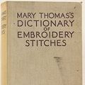 Cover Art for B00NESWZSK, Mary Thomas's Dictionary of Embroidery Stitches by Mary Thomas