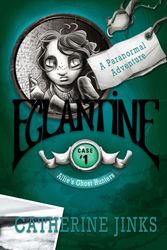 Cover Art for 9781741146585, Eglantine by Catherine Jinks