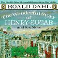 Cover Art for 9780140328745, The Wonderful Story of Henry Sugar: And Six More by Roald Dahl