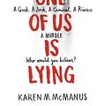 Cover Art for 9780241520772, Penguin Readers Level 6: One Of Us Is Lying (ELT Graded Reader) by Karen M. McManus