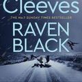 Cover Art for 9781035014644, Raven Black by Ann Cleeves