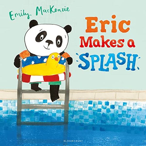Cover Art for 9781408874004, Eric Makes A Splash by Emily MacKenzie