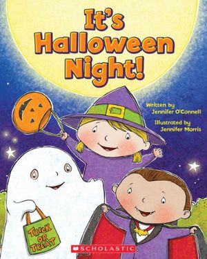Cover Art for 9780545402835, It’s Halloween Night! by Jennifer Barrett O'Connell