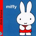 Cover Art for 9780749829797, Miffy (Miffy's Library) by Dick Bruna