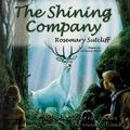 Cover Art for B001J6XDQW, The Shining Company by Rosemary Sutcliff