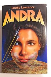 Cover Art for 9780060237059, Andra by Louise Lawrence