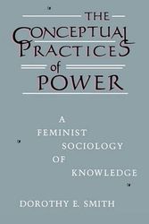 Cover Art for 9781555530808, The Conceptual Practices Of Power: A Feminist Sociology of Knowledge (Northeastern Series on Feminist Theory) by Dorothy E. Smith