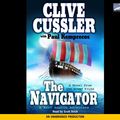 Cover Art for 9781415935194, The Navigator by Clive Cussler