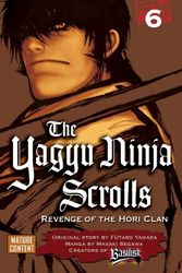Cover Art for 9780345504227, The Yagyu Ninja Scrolls Volume 6 by Segawa, Masaki, Yamada, Futaro