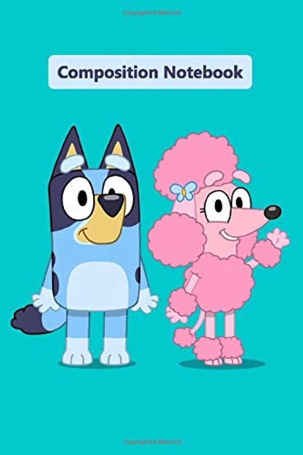 Cover Art for 9798602783933, Composition Notebook: disney bluey dog her family, bluey and Coco Journal 6 x 9, 110 Page Blank Lined Paperback Journal/Notebook Coco Dog by Bluey Dog Coco