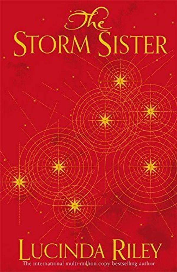 Cover Art for B017MYCPNQ, The Storm Sister (The Seven Sisters) by Lucinda Riley (2015-11-05) by Lucinda Riley