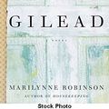 Cover Art for 9780739453018, Gilead by Marilynne Robinson