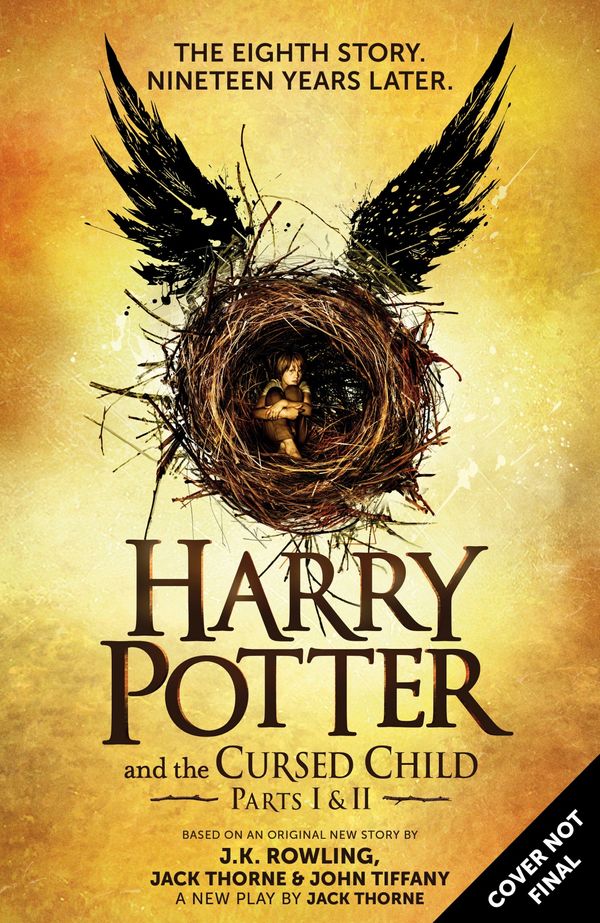 Cover Art for 9780606384964, Harry Potter and the Cursed ChildThe Official Script Book of the Original West E... by J. K. Rowling, Jack Thorne