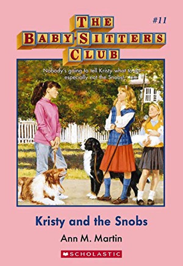 Cover Art for 9781742992792, Baby-Sitters Club #11Kristy and the Snobs by Martin Ann M