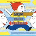 Cover Art for 9781452146669, Mom and Dad Are Palindromes by Adam McCauley, Mark Shulman