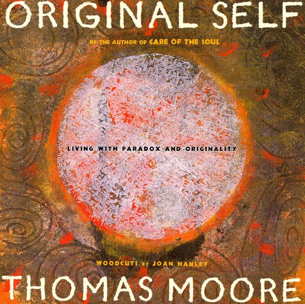 Cover Art for 9780060953720, Original Self by Thomas Moore