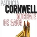 Cover Art for B00V03WLOO, Monnaie de sang: Une enquête de Kay Scarpetta (French Edition) by Patricia Cornwell