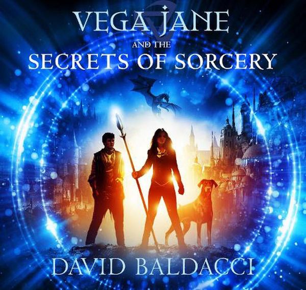 Cover Art for 9781867538332, Vega Jane and the Secrets of Sorcery: 1 by David Baldacci