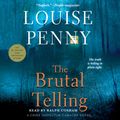 Cover Art for 9781427271594, The Brutal Telling by Louise Penny