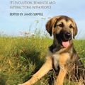 Cover Art for 9781107024144, The Domestic DogIts Evolution, Behavior and Interactions with P... by James Serpell