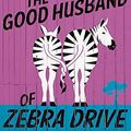 Cover Art for B00NBDP6ES, [THE GOOD HUSBAND OF ZEBRA DRIVE: THE NO. 1 LADIES' DETECTIVE AGENCY VOL 8] [By: McCall Smith, Alexander] [January, 2008] by Alexander McCall Smith