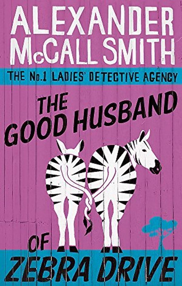 Cover Art for B00NBDP6ES, [THE GOOD HUSBAND OF ZEBRA DRIVE: THE NO. 1 LADIES' DETECTIVE AGENCY VOL 8] [By: McCall Smith, Alexander] [January, 2008] by Alexander McCall Smith