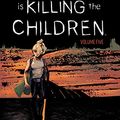 Cover Art for B0BGKMZQ2Q, Something is Killing the Children Vol. 5 by James Tynion