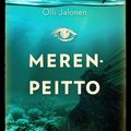 Cover Art for 9789511345121, Merenpeitto by Olli Jalonen