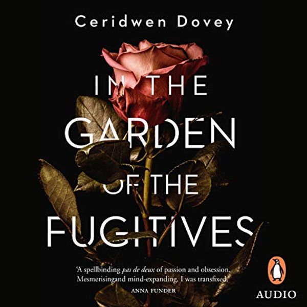 Cover Art for B07BMZK36M, In the Garden of the Fugitives by Ceridwen Dovey