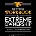 Cover Art for 9783868819038, Das offizielle Workbook zu Extreme Ownership: Lernen, Führen, Gewinnen by Jocko Willink, Leif Babin