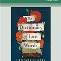 Cover Art for 9780369343000, The Dictionary of Lost Words by Pip Williams