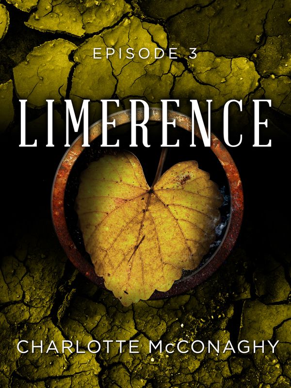 Cover Art for 9781760302214, Limerence: Episode 3 by Charlotte McConaghy